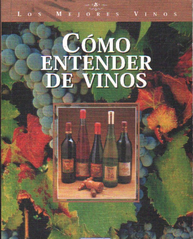 CÓMO ENTENDER DE VINOS