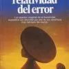 LA RELATIVIDAD DEL ERROR