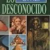 LO DESCONOCIDO - OVNIS. 2 TOMOS