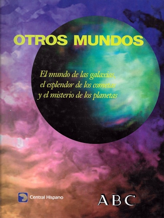 OTROS MUNDOS (ABC - CENTRAL HISPANO)