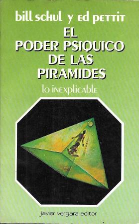 EL PODER PSIQUICO DE LAS PIRAMIDES - LO INXPLICABLE
