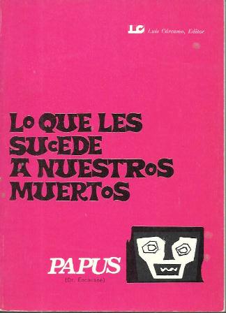 LO QUE LES SUCEDE A NUESTROS MUERTOS