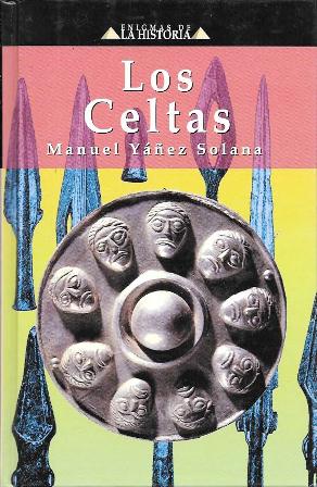LOS CELTAS - ENIGMAS DE LA HISTORIA
