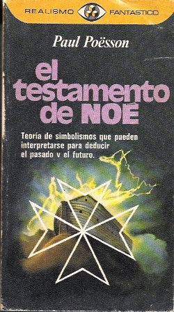 EL TESTAMENTO DE NOE. COLECCION REALISMO FANTASTICO Nº 42