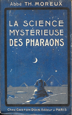 LA SCIENCE MYSTERIEUSE DES PHARAONS