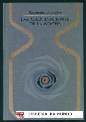 LAS MAQUINACIONES DE LA NOCHE
