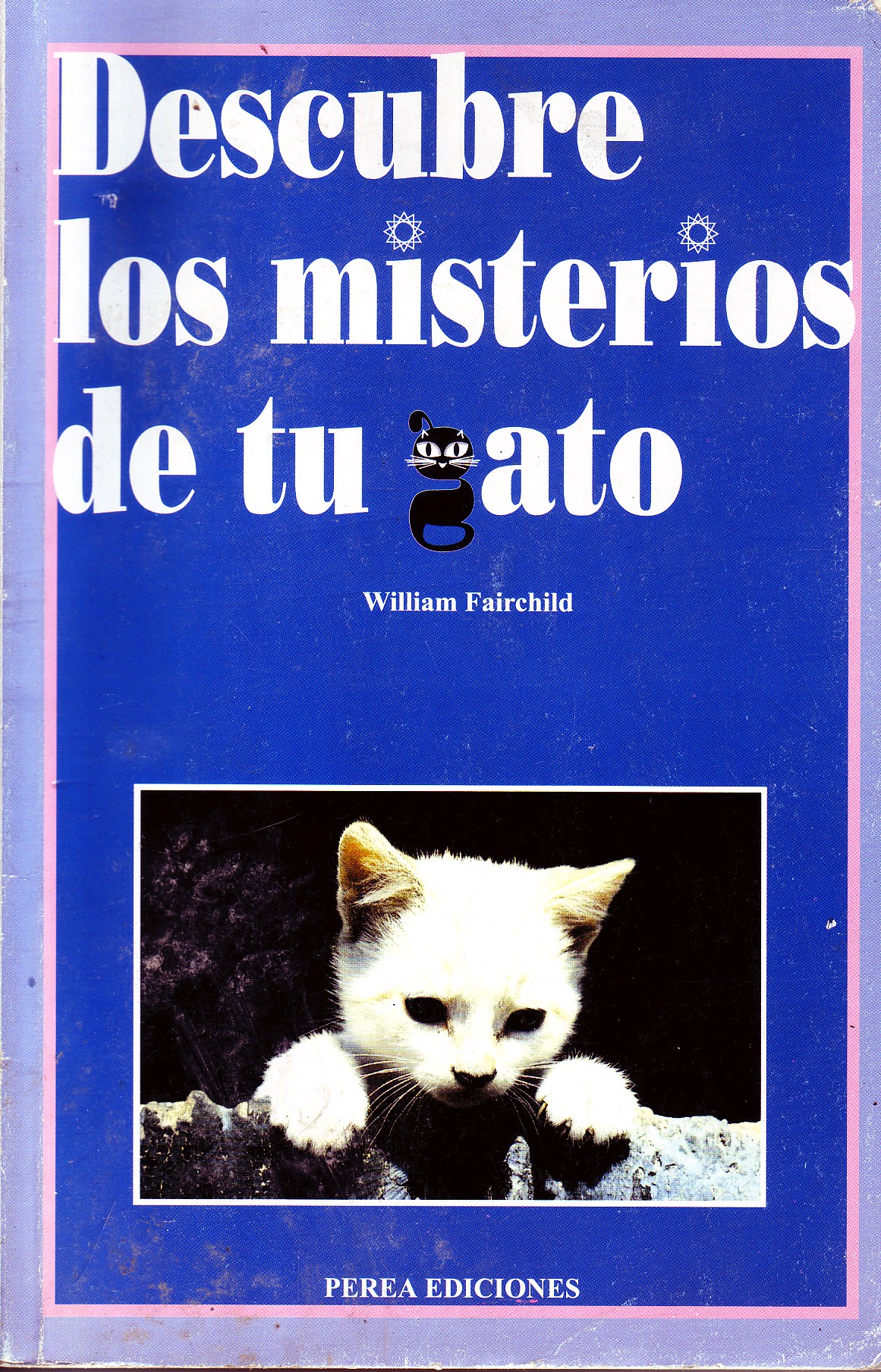 DESCUBRE LOS MISTERIOS DE TU GATO.