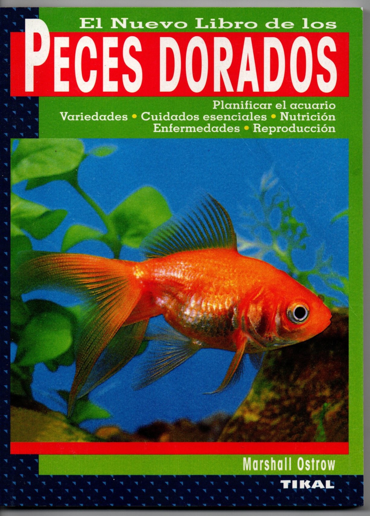EL NUEVO LIBRO DE LOS PECES DORADOS.