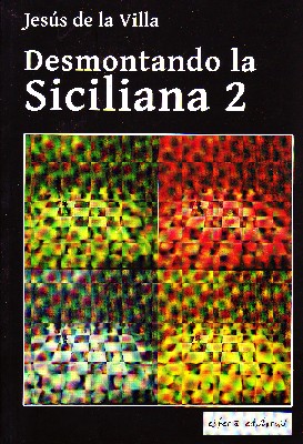 DESMONTANDO LA SICILIANA 2.