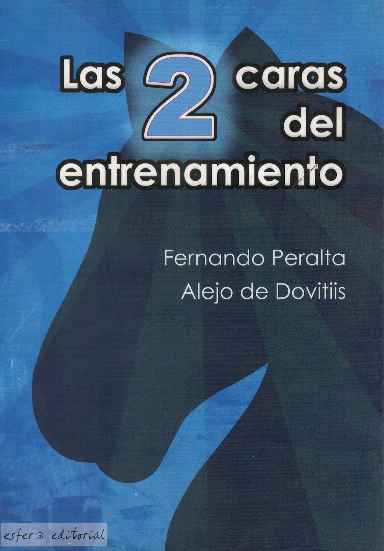 LAS DOS CARAS DEL ENTRENAMIENTO