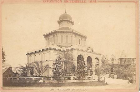 EXPOSICION UNIVERSELLE 1878 PAVILLONS DE MONACO - ALPH. GIROUX PARIS