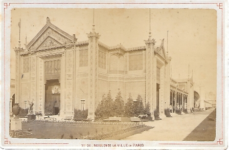 EXPOSICION UNIVERSELLE 1878 PAVILLON DE LA VILLE - ALPH. GIROUX PARIS