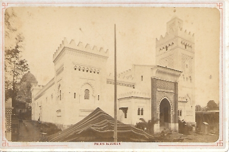 EXPOSICION UNIVERSELLE 1878 PALAIS ALGERIEN - ALPH. GIROUX PARIS