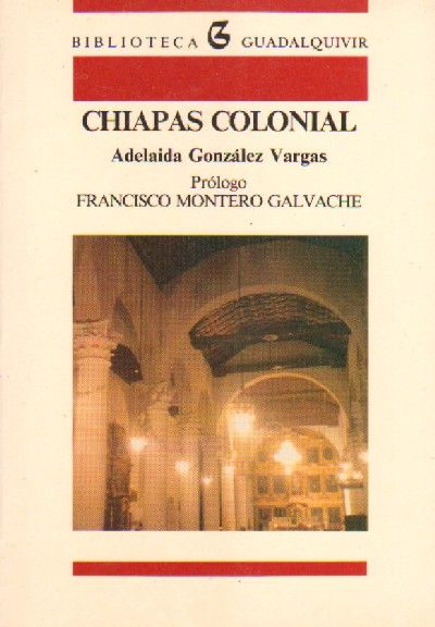 CHIAPAS COLONIAL.