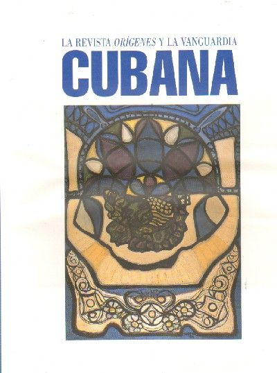 LA REVISTA ORIGENES Y LA VANGUARDIA CUBANA