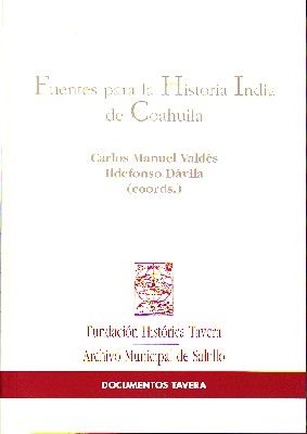 FUENTES PARA LA HISTORIA INDIA DE COAHUILA