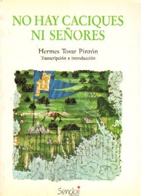 NOHAY CACIQUES NI SEÑORES