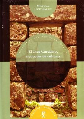 EL INCA GARCILASO,TRADUCTOR DE CULTURAS.