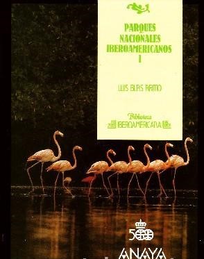 PARQUES NACIONALES IBEROAMERICANOS I. BIBLIOTECA IBEROAMERICANA N.º 40