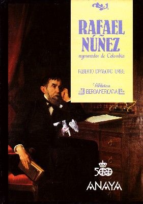 RAFAEL NUÑEZ REGENERADOR DE COLOMBIA Nº 79
