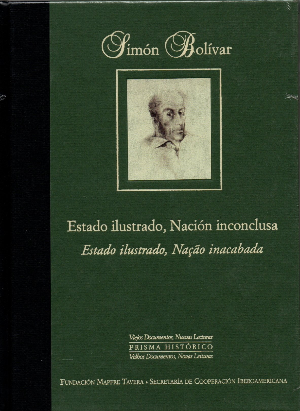 ESTADO ILUSTRADO, NACION INCONCLUSA.