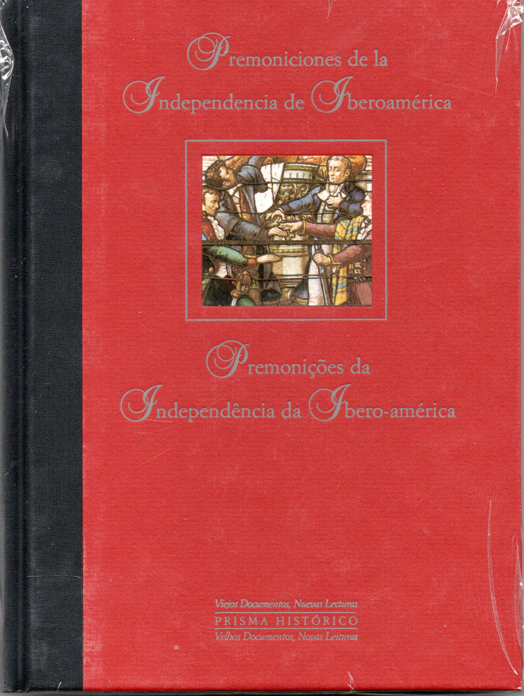 PREMONICIONES DE LA INDEPENDENCIA DE IBEROAMERICA