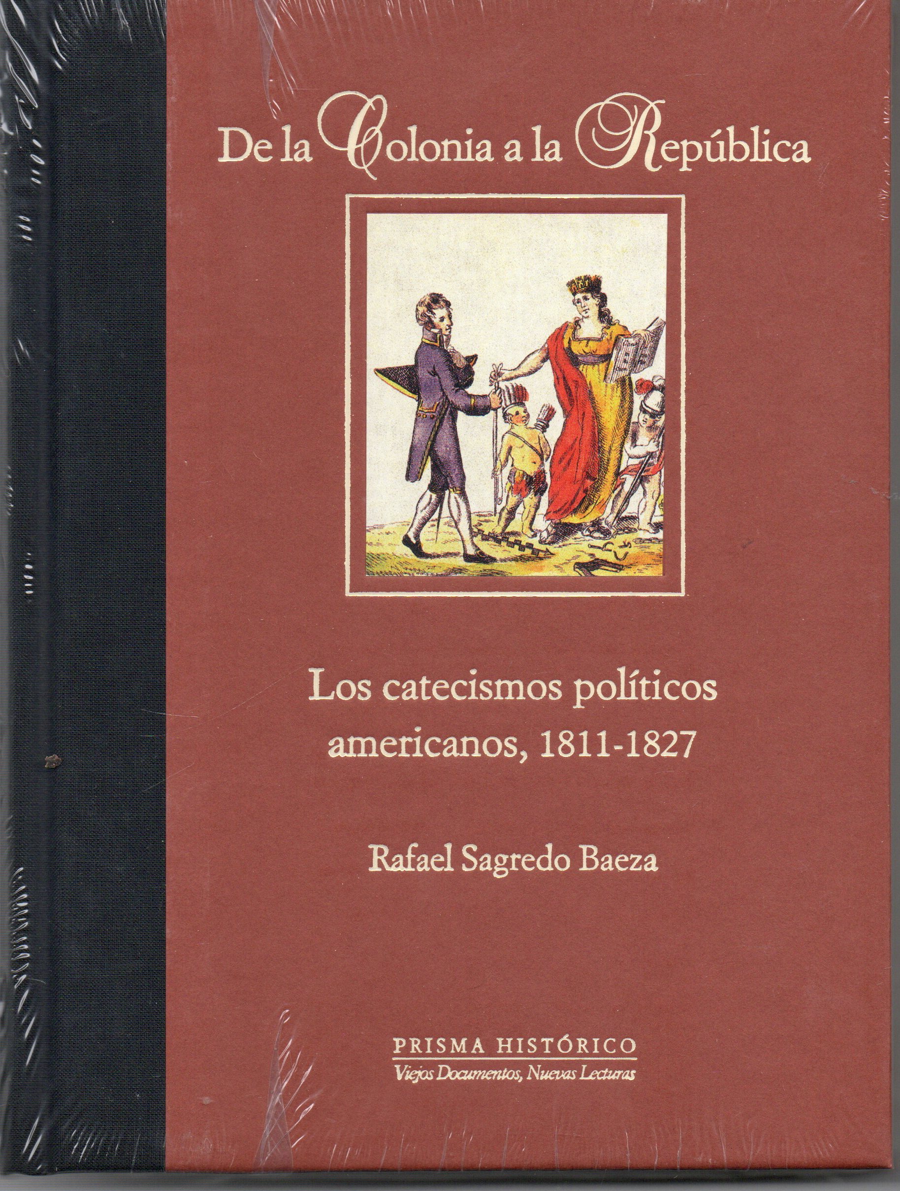 DE LA COLONIA A LA REPUBLICA
