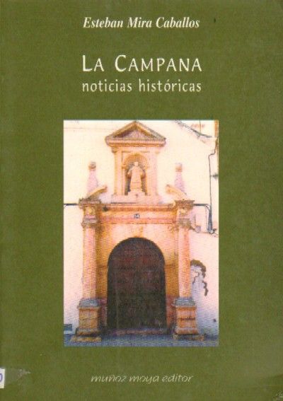 LA CAMAPANA. NOTICIAS HISTORICAS