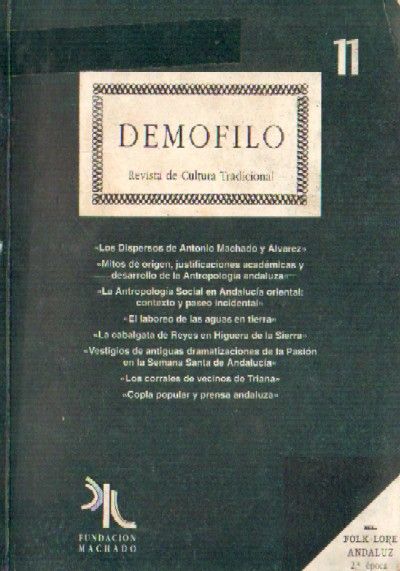 DEMOFILO. Nº11. REVISTA DE CULTURA TRADICIONAL. LOS DISPERSOS DE ANTONIO MACHADO Y ALAVAREZ….