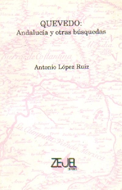 QUEVEDO: ANDALUCIA Y OTRAS BUSQUEDAS
