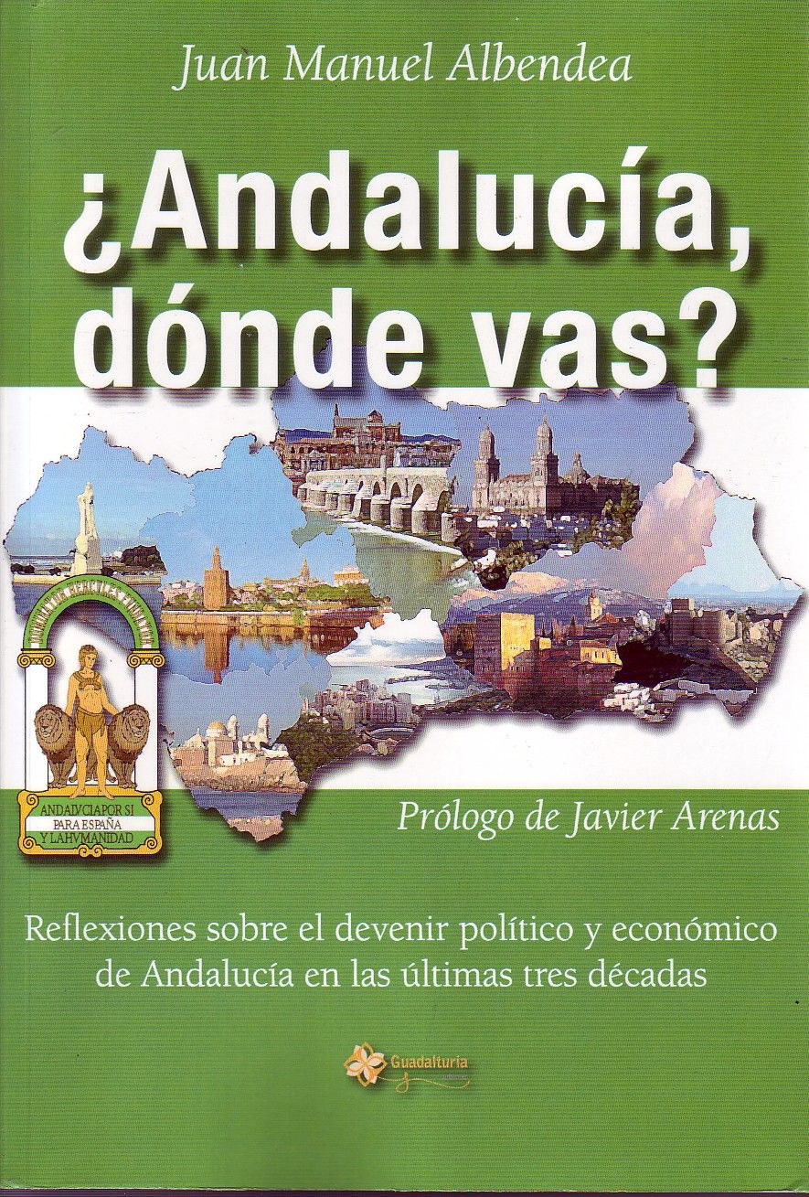 ¿ANDALUCIA DONDE VAS?.