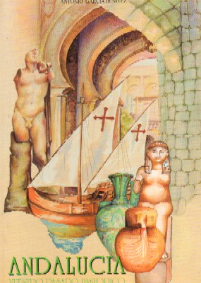 ANDALUCIA NUESTRO PASADO HISTORICO