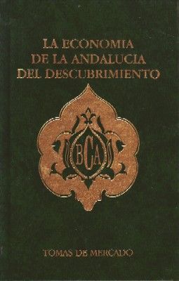 LA ECONOMIA DE LA ANDALUCIA DEL DESCUBRIMIENTO