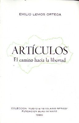 ARTICULOS EL CAMINO HACIA LA LIBERTAD.