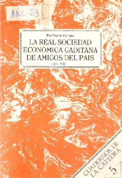 LA REAL SOCIEDAD ECONOMICA GADITANA DE AMIGOS DEL PAIS