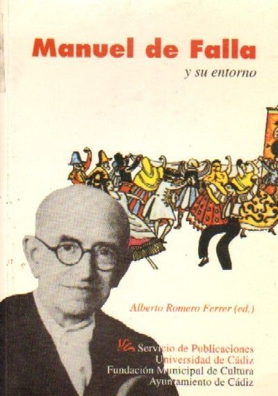 MANUEL DE FALLA Y SU ENTORNO