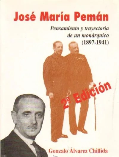 JOSE MARIA PEMAN. Pensamiento y trayectoria de un monarquico…