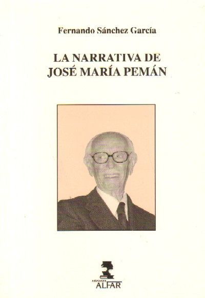 LA NARRATIVA DE JOSE MARIA PEMAN.