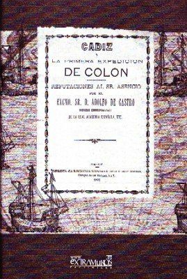 CADIZ LA PRIMERA EXPEDICION DE COLON