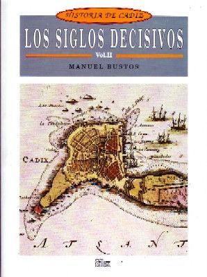 LOS SIGLOS DECISIVOS VOL. II
