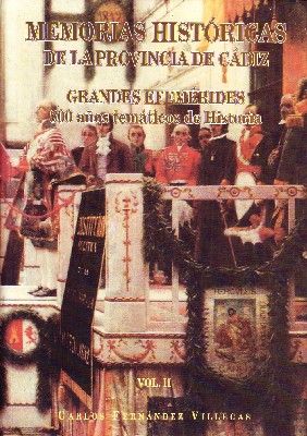 MEMORIAS HISTORICAS DE LA PROVINCIA DE CADIZ. VOLUMEN 2