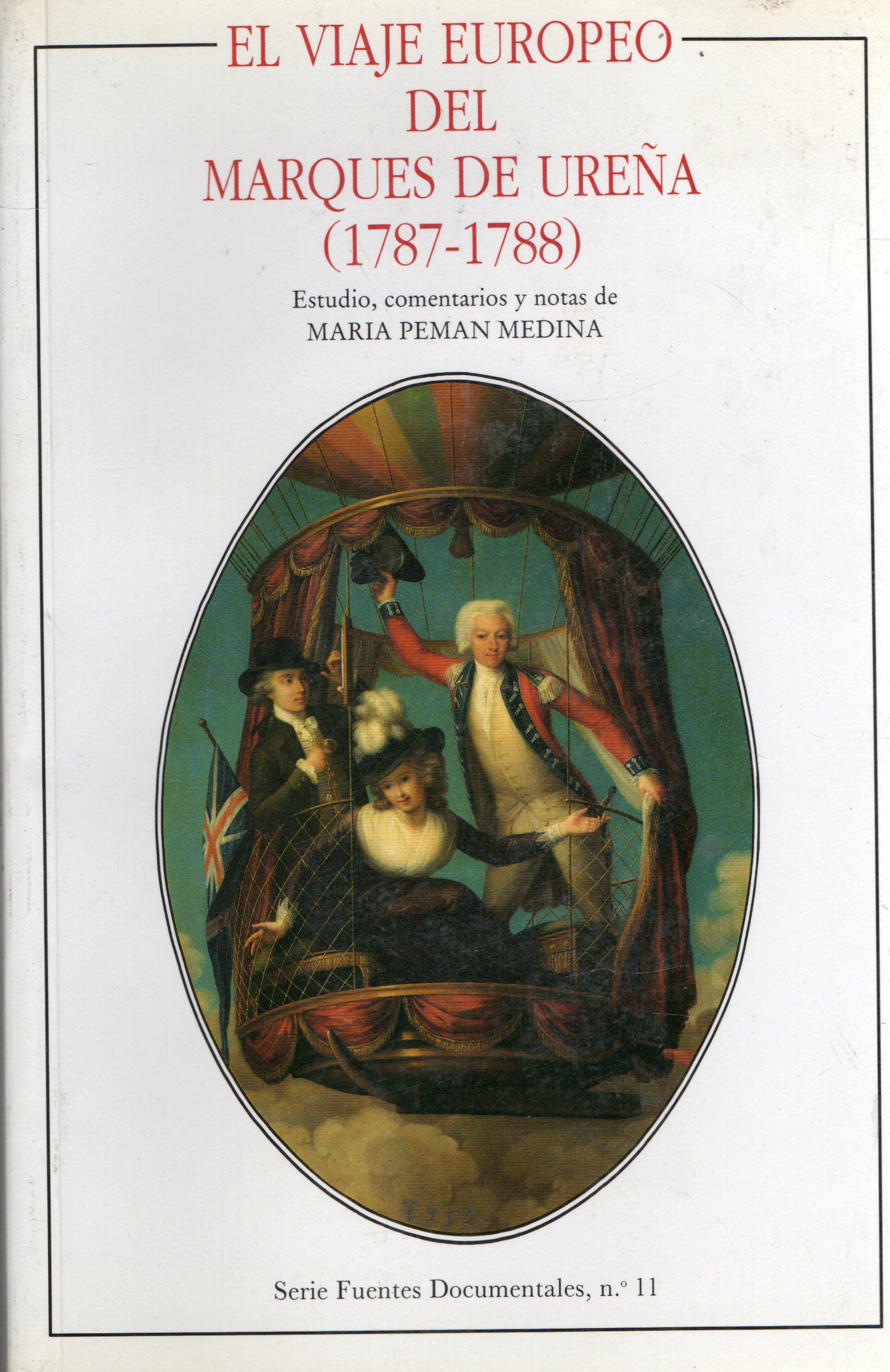 EL VIAJE EUROPEO DEL MARQUES DE UREÑA (1787-1788)
