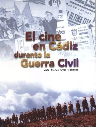 EL CINE EN CADIZ DURANTE LA GUERRA CIVIL