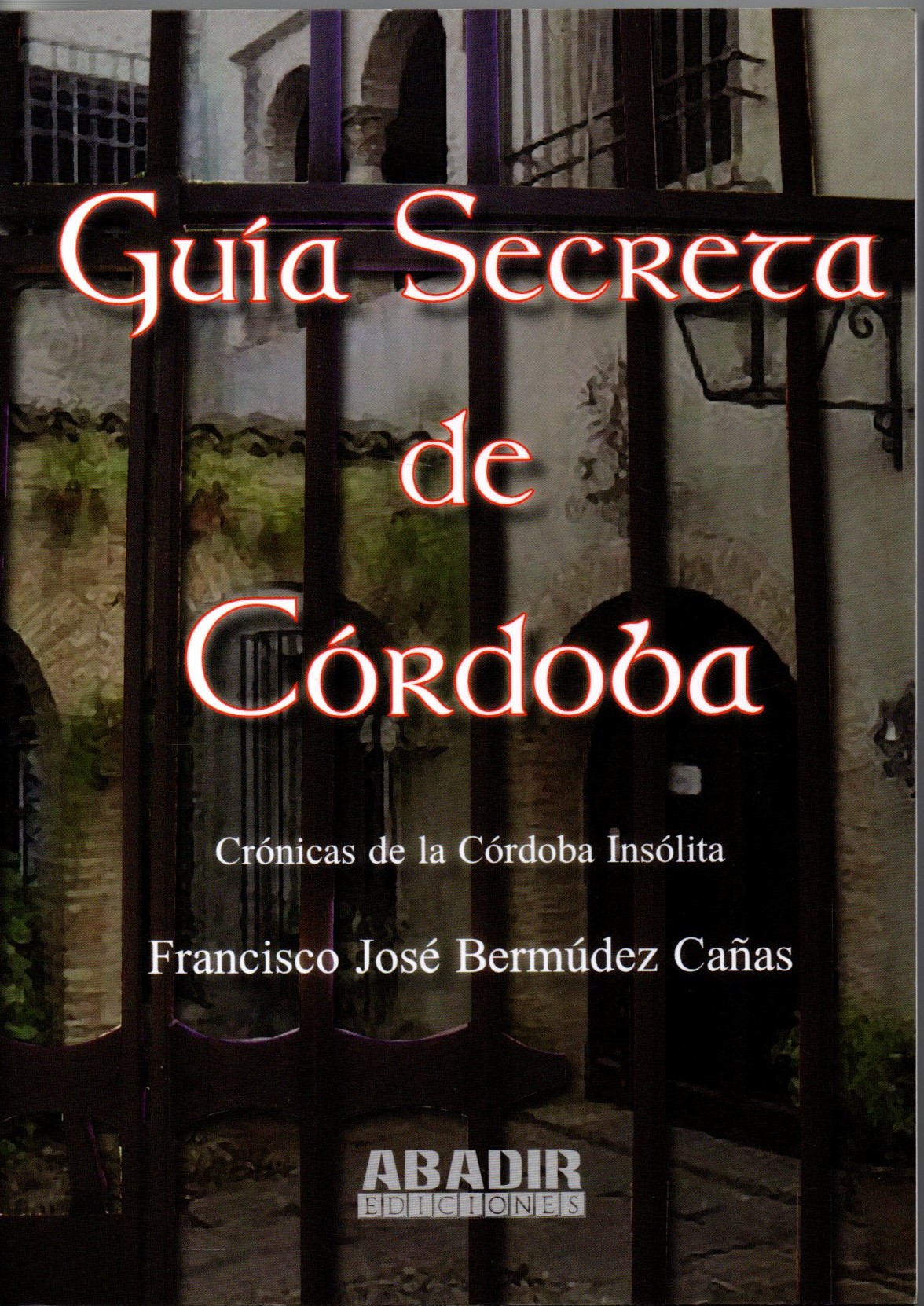 GUIA SECRETA DE CORDOBA.