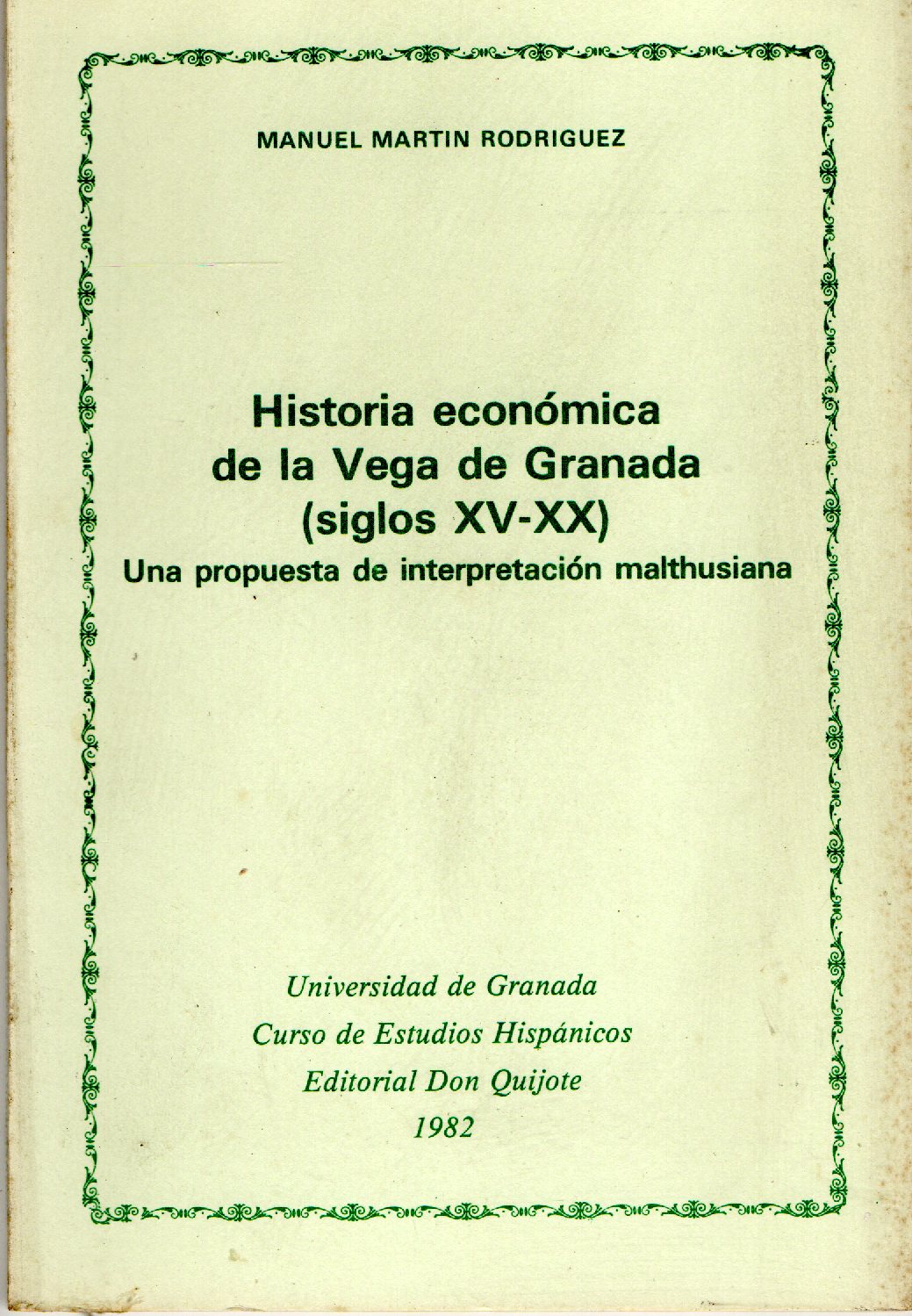 HISTORIA ECONOMICA DE LA VEGA DE GRANADA SIGLOS XV-XX