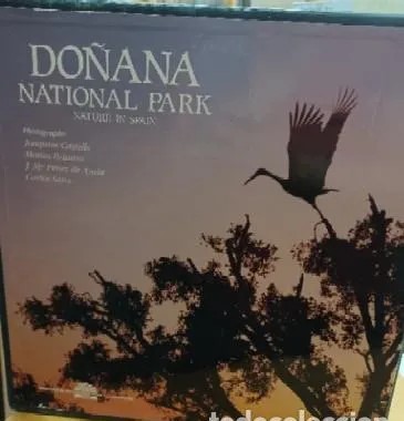 DOÑANA PARQUE NACIONAL. LA NATURALEZA EN ESPAÑA