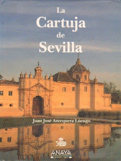 LA CARTUJA DE SEVILLA