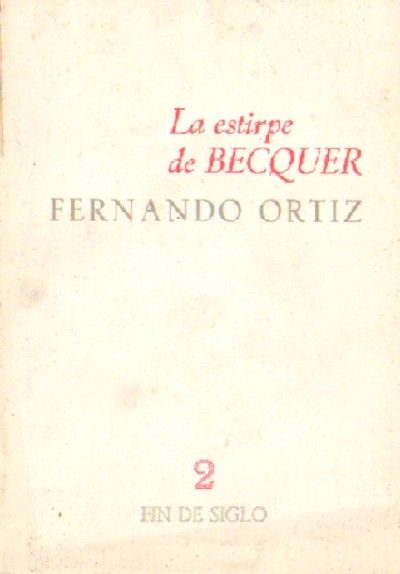 LA ESTIRPE DE BECQUER