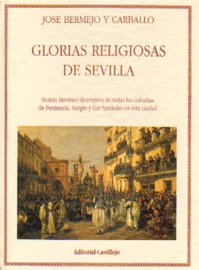 GLORIAS RELIGIOSAS DE SEVILLA