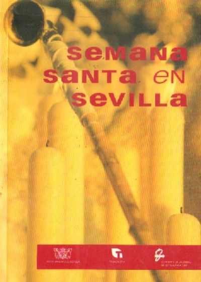 GUIA DE LA SEMANA SANTA EN SEVILLA